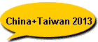 China+Taiwan 2013