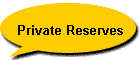 Private Reserves