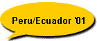 Peru/Ecuador '01